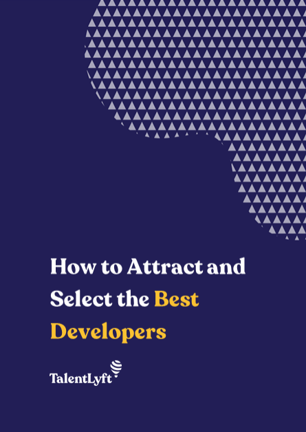 How to Attract and Select the Best Developers